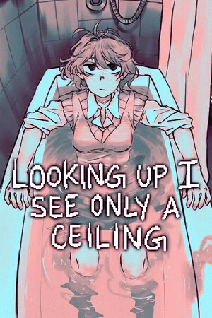 Обложка Looking Up I See Only A Ceiling